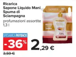 Carrefour Sapone Liquido Mani Spuma di Sciampagna offerta