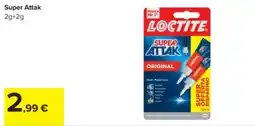 Carrefour Loctite Super Attak offerta