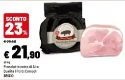 Iper La Grande Prosciutto cotto di Alta Qualità I Porci Comodi BRIZIO offerta