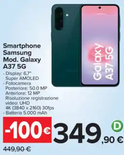 Carrefour Smartphone Samsung Mod. Galaxy A37 5G offerta
