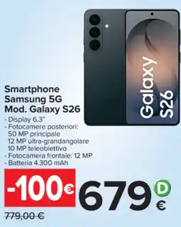 Carrefour Smartphone Samsung 5G Mod. Galaxy S26 offerta
