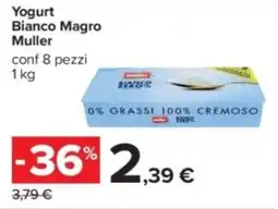 Carrefour Yogurt Bianco Magro Muller offerta