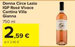 Carrefour Donna Circe Lazio IGP Rosé Vivace Cantina Villa Gianna offerta