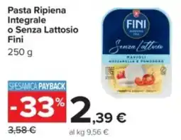 Carrefour Pasta Ripiena Integrale o Senza Lattosio Fini offerta