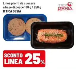 Iper La Grande Linea pronti da cuocere a base di pesce ITTICA GESIA offerta