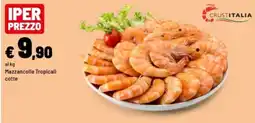 Iper La Grande Mazzancolle Tropicali cotte offerta