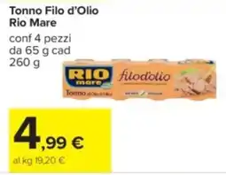 Carrefour Tonno Filo d'Olio Rio Mare offerta