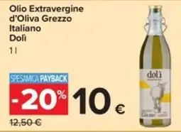 Carrefour Olio Extravergine d'Oliva Grezzo Italiano Doli offerta