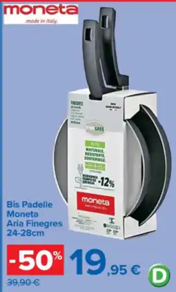 Carrefour Bis Padelle Moneta Aria Finegres offerta