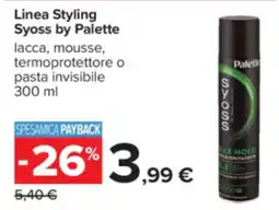 Carrefour Linea Styling Syoss by Palette offerta