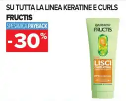 Carrefour Garnier Fructis Lisci Cheratina offerta