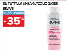 Carrefour L'Oréal Paris Elvive Glycolic Gloss Shampoo offerta