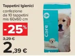 Carrefour Tappetini Igienici Care offerta