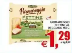 Pewex Parmareggio Fettine al Reggiano offerta