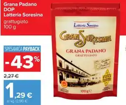 Carrefour Grana Padano DOP Latteria Soresina offerta