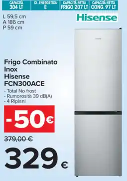 Carrefour Frigo Combinato Inox Hisense offerta