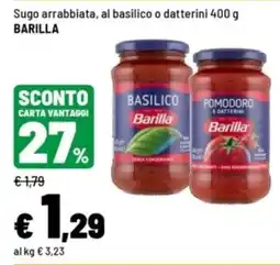 Iper La Grande Sugo arrabbiata al basilico o datterini Barilla offerta