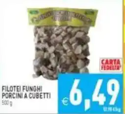 Pim Supermercati Filotei funghi porcini a cubetti offerta