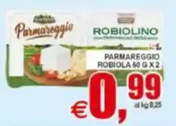 Pewex Parmareggio Robiola offerta