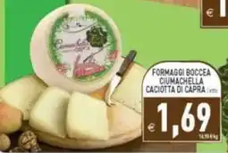 Pim Supermercati Formaggi Boccea Ciumachella Caciotta di capra offerta