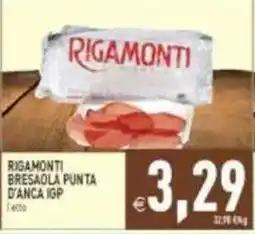 Pim Supermercati Rigamonti bresaola punta d'anca IGP offerta