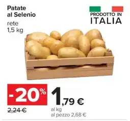 Carrefour Patate al Selenio offerta