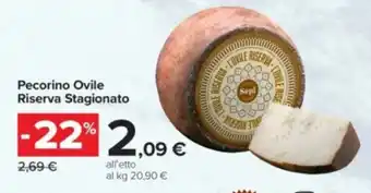 Carrefour Pecorino Ovile Riserva Stagionato offerta