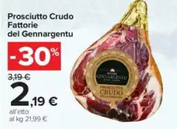 Carrefour Prosciutto Crudo Fattorie del Gennargentu offerta