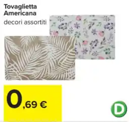 Carrefour Tovaglietta Americana offerta