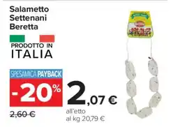 Carrefour Salametto Settenani Beretta offerta
