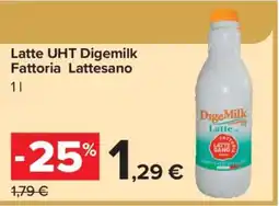 Carrefour Latte UHT Digemilk Fattoria Lattesano offerta