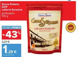 Carrefour Grana Padano DOP Latteria Soresina offerta