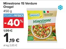 Carrefour Minestrone 15 Verdure Orogel offerta