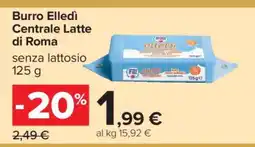 Carrefour Burro Elledì Centrale Latte di Roma offerta