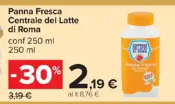 Carrefour Panna Fresca Centrale del Latte di Roma offerta