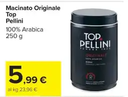 Carrefour Macinato Originale Top Pellini offerta