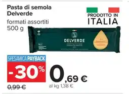 Carrefour PASTA DI SEMOLA DELVERDE offerta