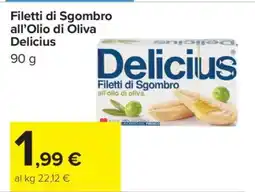 Carrefour Filetti di Sgombro All’Olio di Oliva Delicius offerta