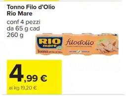 Carrefour Tonno Filo d’Olio Rio Mare offerta