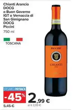 Carrefour Chianti Arancio DOCG o Buon Governo IGT o Vernaccia di San Gimignano DOCG Piccini offerta