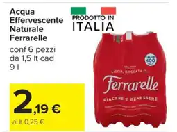 Carrefour Acqua Effervescente Naturale Ferrarelle offerta