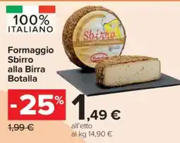 Carrefour Formaggio Sbirro alla Birra Botalla offerta