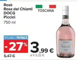 Carrefour Rosè Rosa del Chianti DOCG Piccini offerta