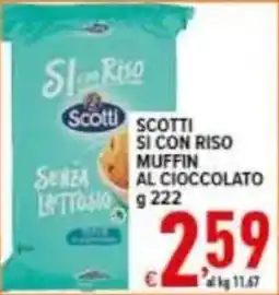 Iper Triscount Scotti Si con Riso Muffin al Cioccolato offerta