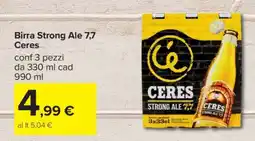 Carrefour BIRRA STRONG ALE 7,7 CERES offerta