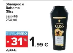 Carrefour Shampoo o Balsamo Gliss offerta