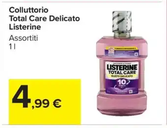 Carrefour Colluttorio Total Care Delicato Listerine offerta