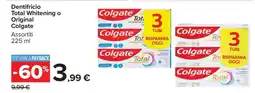 Carrefour Dentifricio Total Whitening o Original Colgate offerta