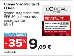 Carrefour Crema Viso Revitalift L'Oreal offerta