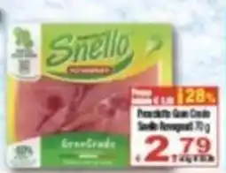 CTS Supermercati Snello Prosciutto Gran Crucco offerta